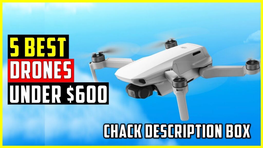 ✅Top 5 Best Drone under $600 | Best Drone Review 2023