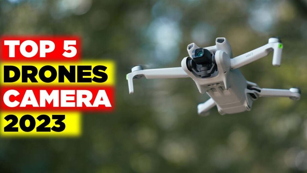 The Ultimate Drone Camera Showdown of 2023|Top 5 Picks Revealed|Top Flying Cameras for All Budgets