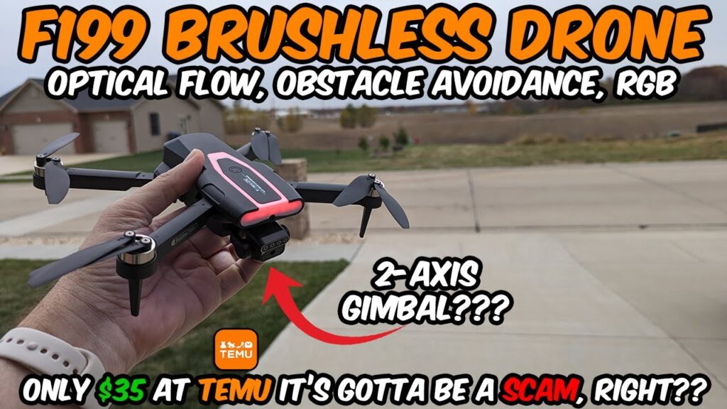 F199 Brushless 2-axis Gimbal Optical Flow Obstacle Avoidance Drone from Temu for only $35 | SCAM??