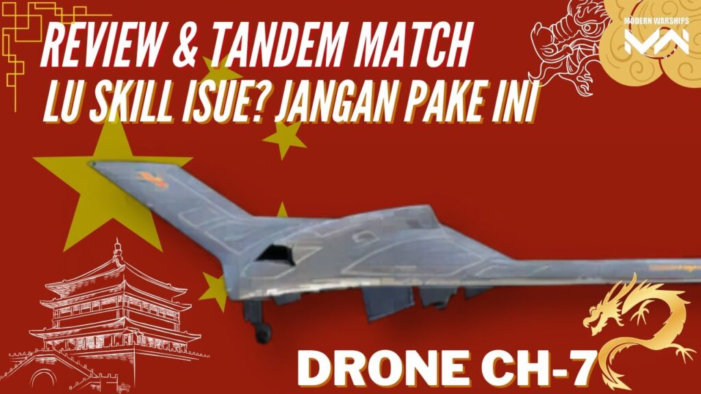 Lu Skill Iseu? Jangan Pake Ini, Review Drone CH-7 | Modern Warship Game Play