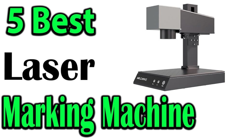 TOP 5 Best Laser Marking Machine Review 2024



TOP 5 Best Laser Marking Machine Review 2024