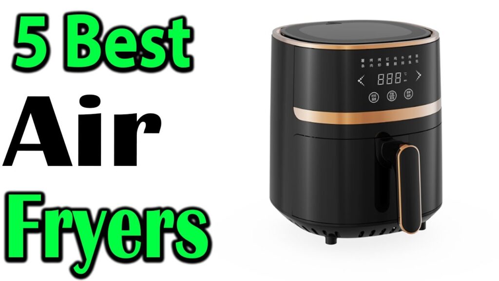 Top 5 Best Air Fryers Review 2024



TOP 5 Best Air Fryers Review 2024