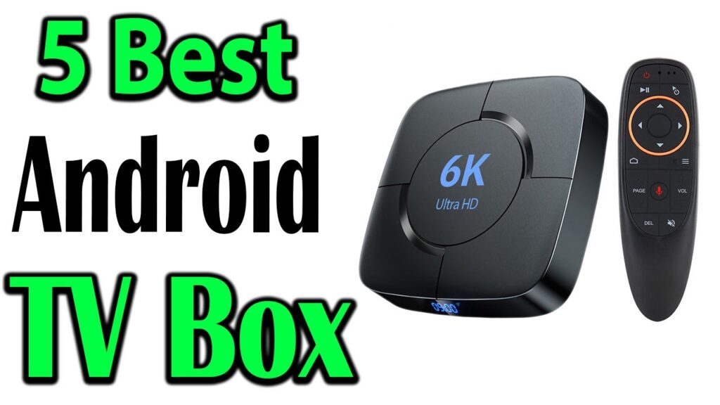 Top 5 Best Android TV Box Review 2024



Top 5 Best Android TV Box Review 2024