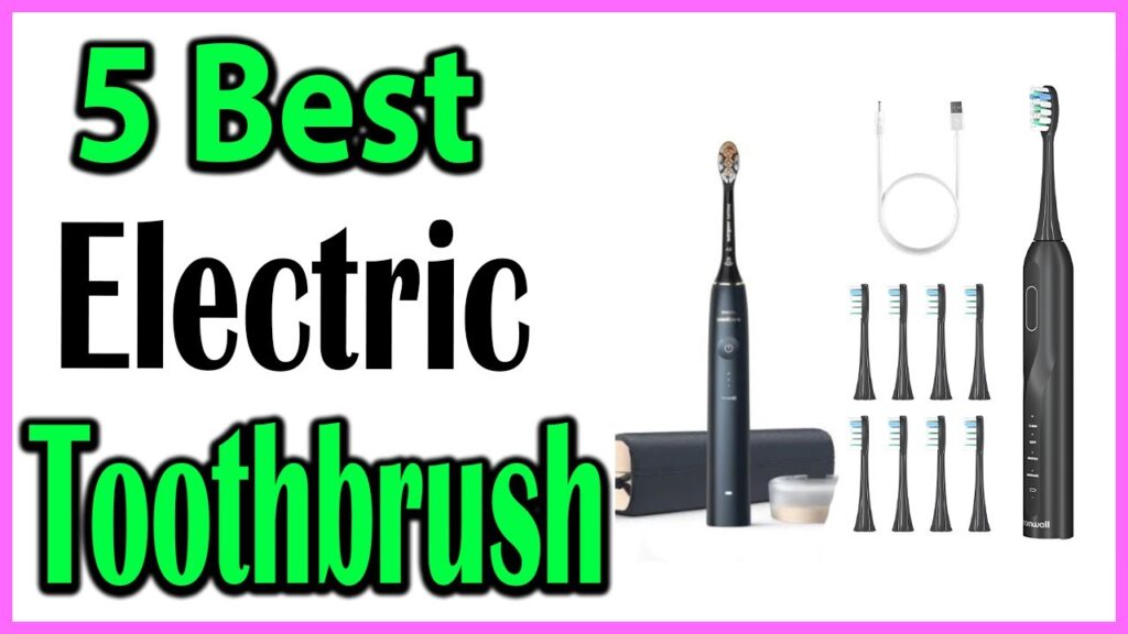 TOP 5 Best Electric Toothbrush Review 2024



TOP 5 Best Electric Toothbrush Review 2024