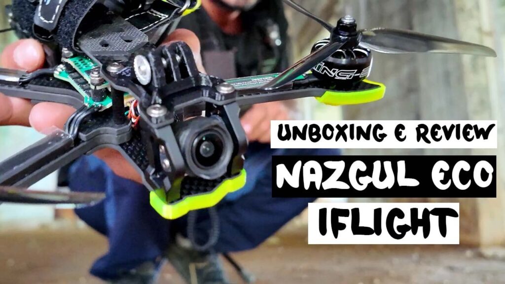 #iflight NAZGUL ECO - Unboxing e review